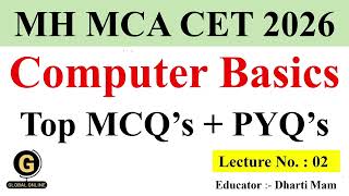 Top MCQ's on Computer Basics lec 2 for MH MCA CET 2026 | MCA CET 2026 | PYQ's | Computer Basics