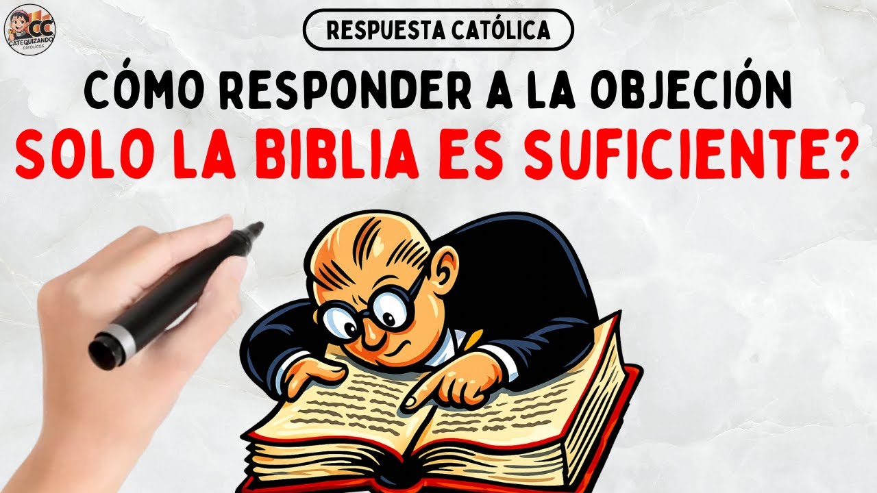 ¿Por Qué la Sola Scriptura No Funciona? La Respuesta de la Iglesia Católica
