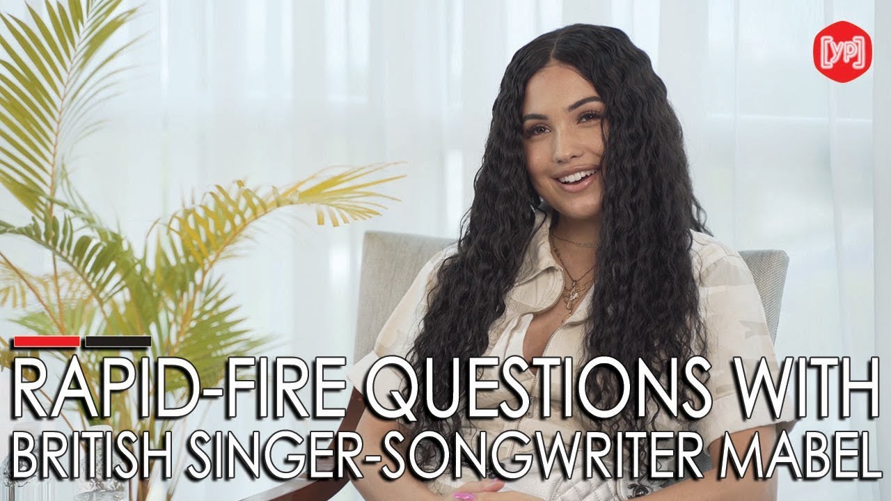 Rapid-fire questions with British singer-songwriter Mabel