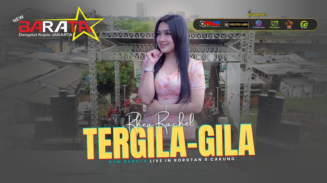 Tergila -  Gila  - Rhea Rachel  -    NEW BARATA -Live Rorotan 9 Cakung Jakarta Timur