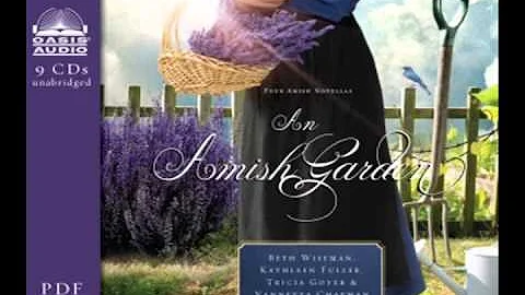 "An Amish Garden" by Beth Wiseman, Vannetta Chapma...