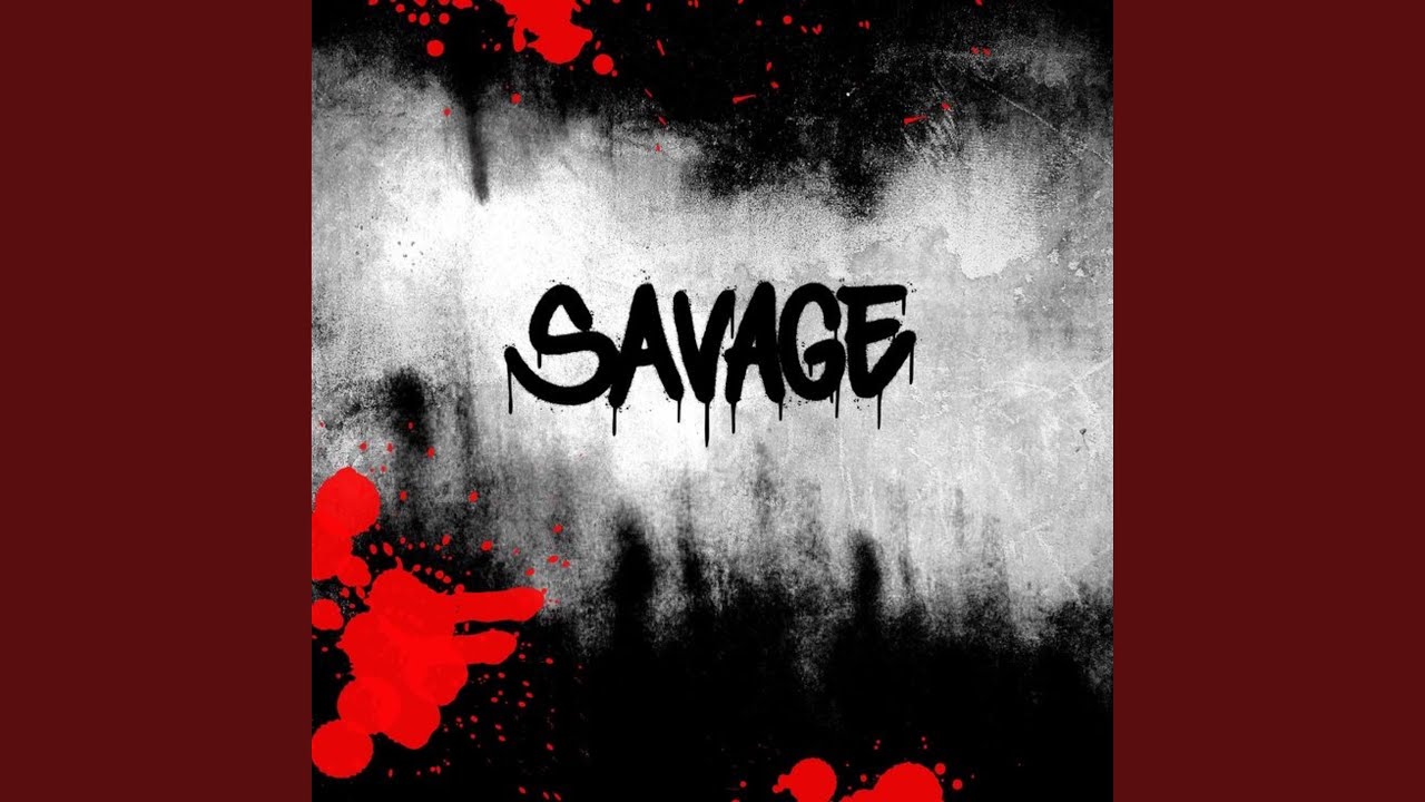 Watch Savage on YouTube Watch Savage on YouTube