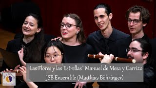 Las Flores Y Las Estrellas Manuel De Mesa Y Carrizo Jsb Ensemble Matthias Böhringer