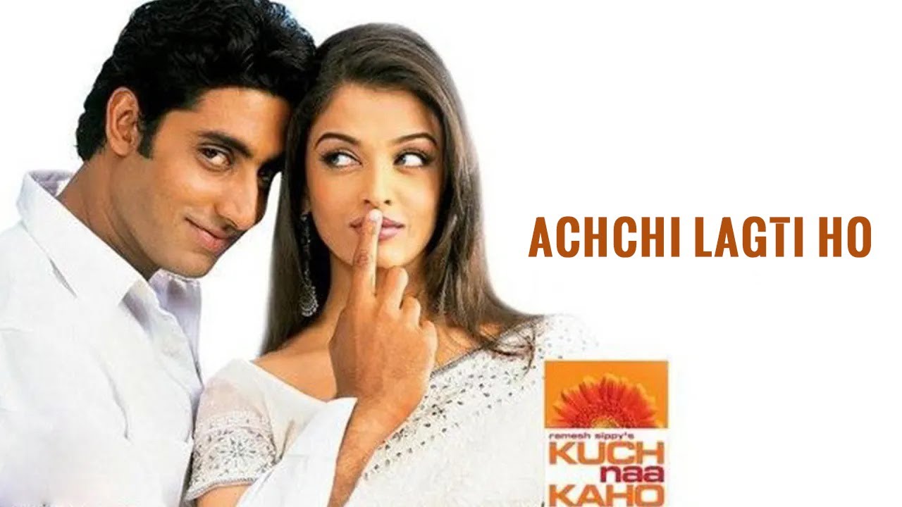 Achchi Lagti Ho  Kuch Naa Kaho  2003