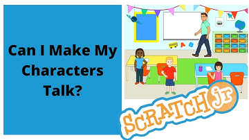 Scratch Jr Tutorial #9 - Can I Make My Characters Talk?