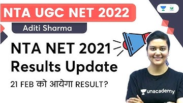 NTA NET 2021 Results Update: Will the result come on 21 Feb? | Aditi Sharma