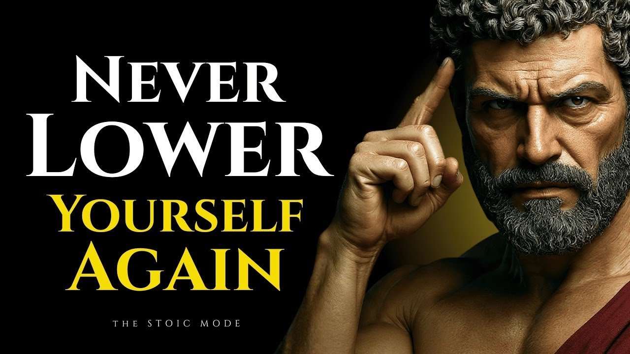 6 Stoic Lessons To Never Lower Yourself For Anyone | Stoicism Wisdom 