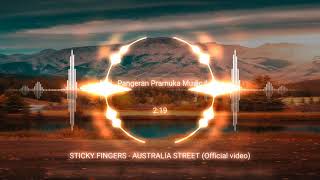 STICKY FINGERS - AUSTRALIA STREET