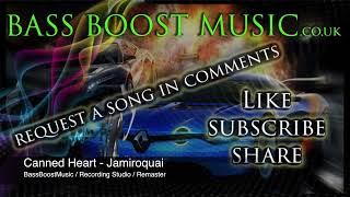 Canned Heart - Jamiroquai - Remaster Bboostmusic Dance Party Music