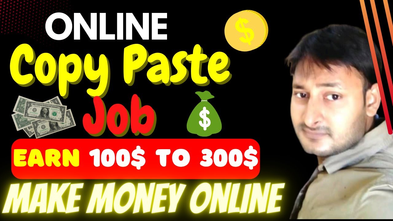 Online Copy Paste Job Online Typing Job How to Earn Money Online make ...