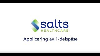 Applicering Av 1-Delspåse Salts Healthcare