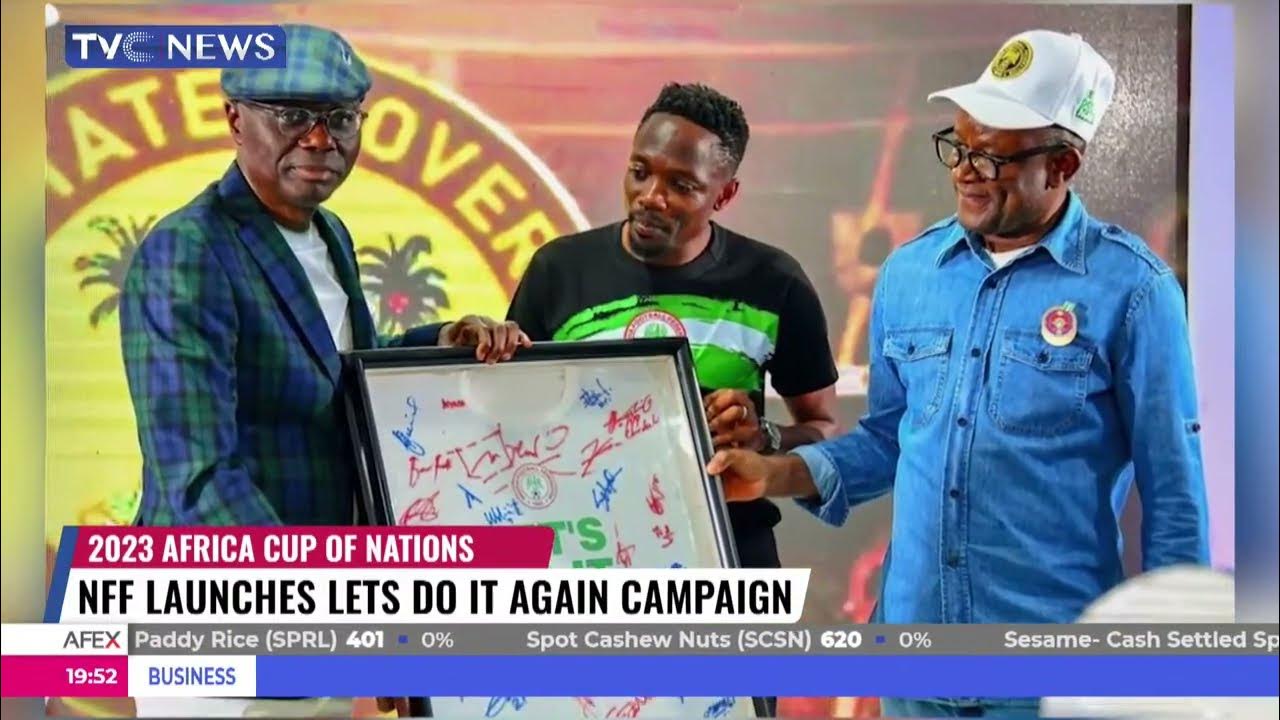 AFCON 2023: NFF Launches ‘Lets Do It Again’ Campaign