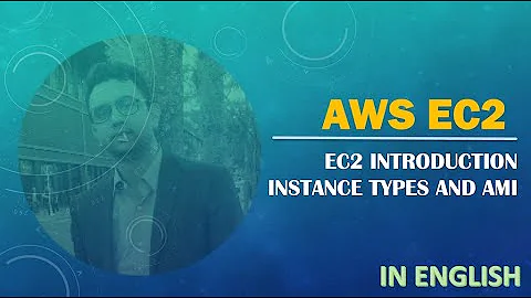 AWS | EC2 | Introduction | AMI & Instance Types