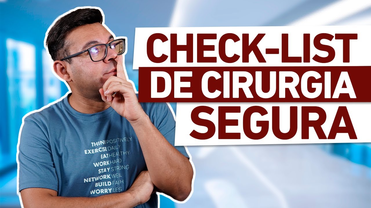 Passo a passo para uma CIRURGIA SEGURA