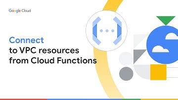 Connect to Virtual Private Cloud (VPC) resources from Google Cloud Functions