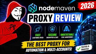 NodeMaven Proxy Review 2026 🚀 | Fast, Secure &amp; Undetectable Proxies