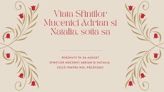 Viața Sfinților Mucenici Adrian și Natalia, soția sa