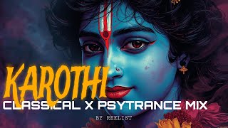 KAROTHI | Classical Psytrance Fusion | Reelist