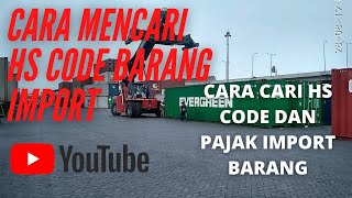 Hs Code Import Duty I Cara Menentukan Hs Code Import I Cek Hs Code-Hs Code List Jasa Import Jakarta