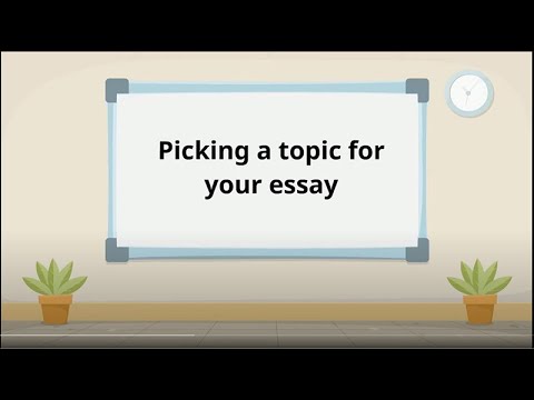 Picking an essay topic