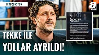 Son Daki̇ka Trabzonsporda Teknik Direktör Fatih Tekke İle Yollar Ayrıldı İşte Resmi Açıklama