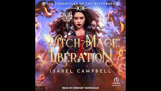 Witch-Mage: Liberation by Michael Anderle | Free Audiobook
