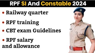 Rpf Si And Constable 2024 Railway Facilities Quarter Salary Rpf Training Full Details 
