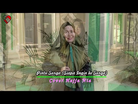 Siapa Ingin ke Surga | Nasida ria | Cover Hj Muzaedah