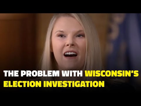 The Problem With Wisconsin's Election Investigation | RepresentUs