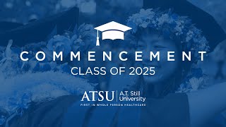 ATSU-ASDOH Commencement, Class of 2025