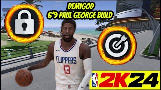 Demigod 6’9 Paul George Build 90 Driving Dunk- 89 Perimeter Defense- 88 Mid Range- 85 post control