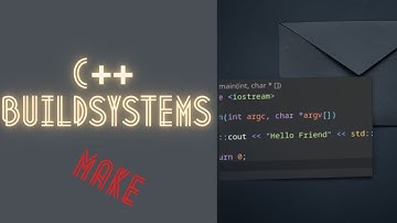 C++ Buildsystems - Introduction to Make