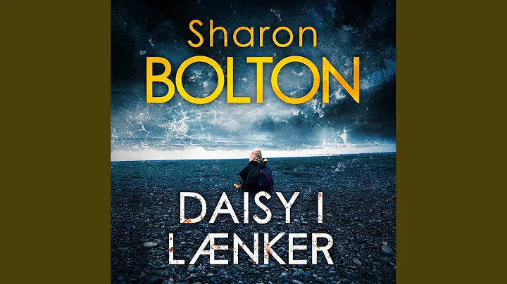 Chapter 4.4 & Chapter 5.1 - Daisy i lænker