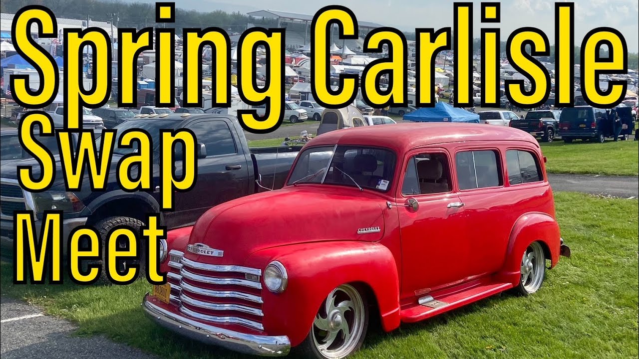 Spring Carlisle Swap Meet 2024 YouTube Spring Carlisle Swap Meet 2024 YouTube