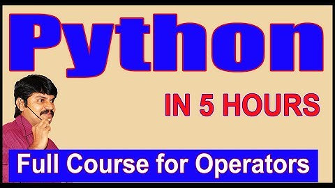 Learn Python - Full Fundamental Course | Python Operators  |Python Tutorial for Beginners