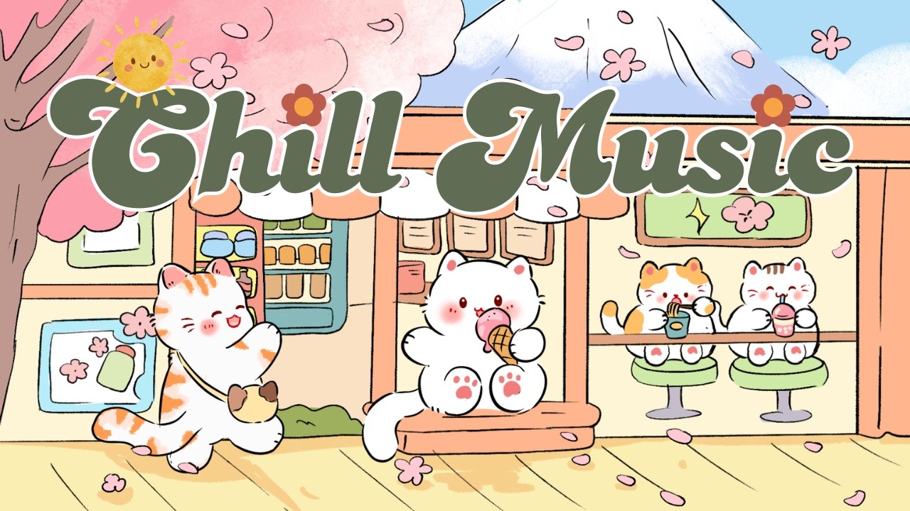 Chill Music 🍑🌸 Lofi Kitty🍦 2 Hr Songs ☕Cute lofi mix🌟study chill relax ☀️ Make Your Day Better