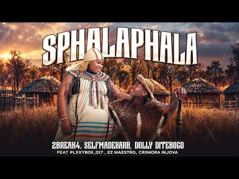 2Break4 x Self Made Barb, PLXYBOII_017 x Dolly Ditebogo, Ez Maestro & Criimora b.k.z - Sphalaphala