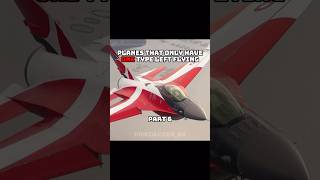Planes that only have ONE type left flying.. PART SIX