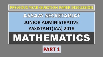 Assam Secretariat JAA Previous Year Mathematics Explanation Part 1/ StudyAtEase