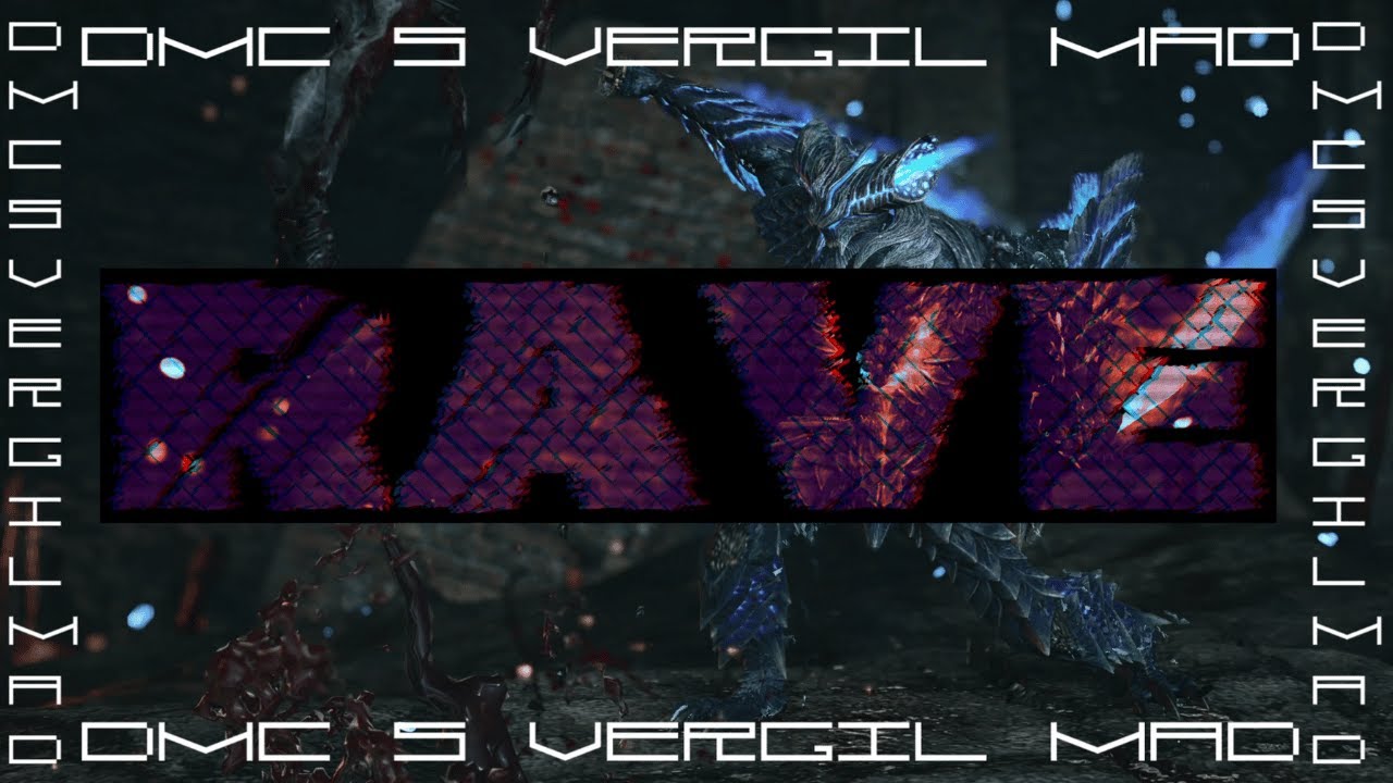 DMC 5 Vergil MAD Rave - YouTube