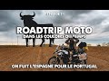 Voyage moto en espagne ep7  on fuit vers le portugal  roadtrip de 1800 km 