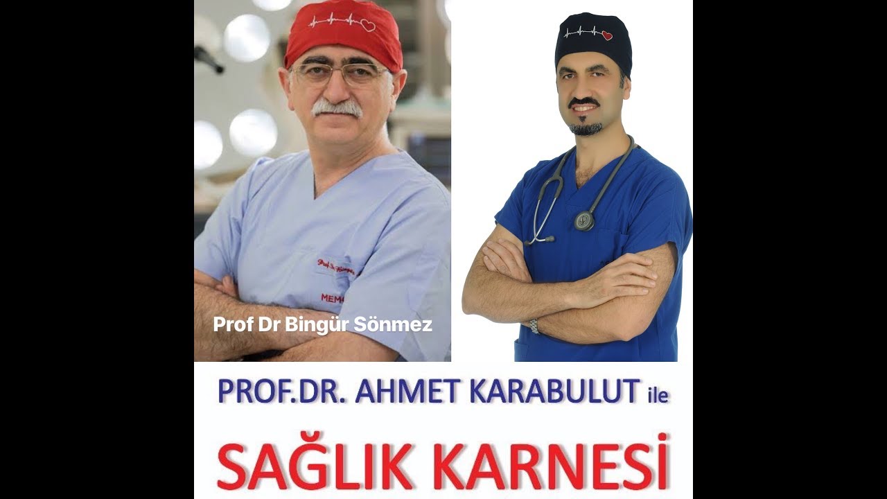 BYPASS AMELİYATI (BİLMENİZ GEREKENLER) - PROF DR BİNGÜR SÖNMEZ - PROF DR AHMET KARABULUT
