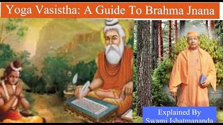 Yoga Vasishtha (045) - “O Rama, Think Yourself as the Supreme Being”