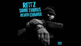 Rittz - Some Things Never Change (Bass Remix) [25hz+]