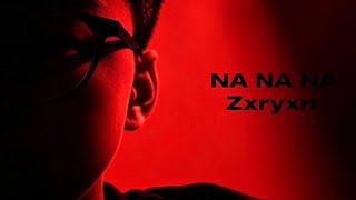 Zxryxn-Na Na Na (Official Audio) #rap #music #release - YouTube