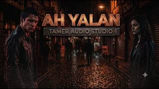Ah Yalan - Tamer Audio Studio