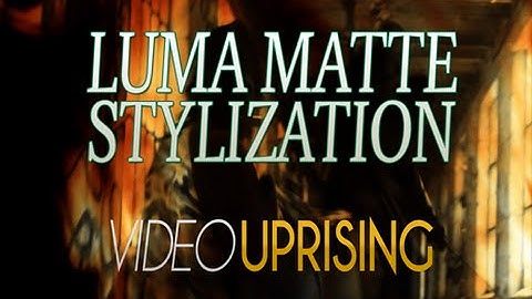 Luma Matte Stylization - After Effects Tutorial - Video Uprising