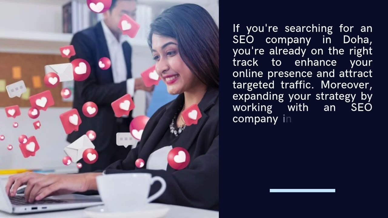 Choosing the Best SEO Company in Doha for Maximum Online Growth