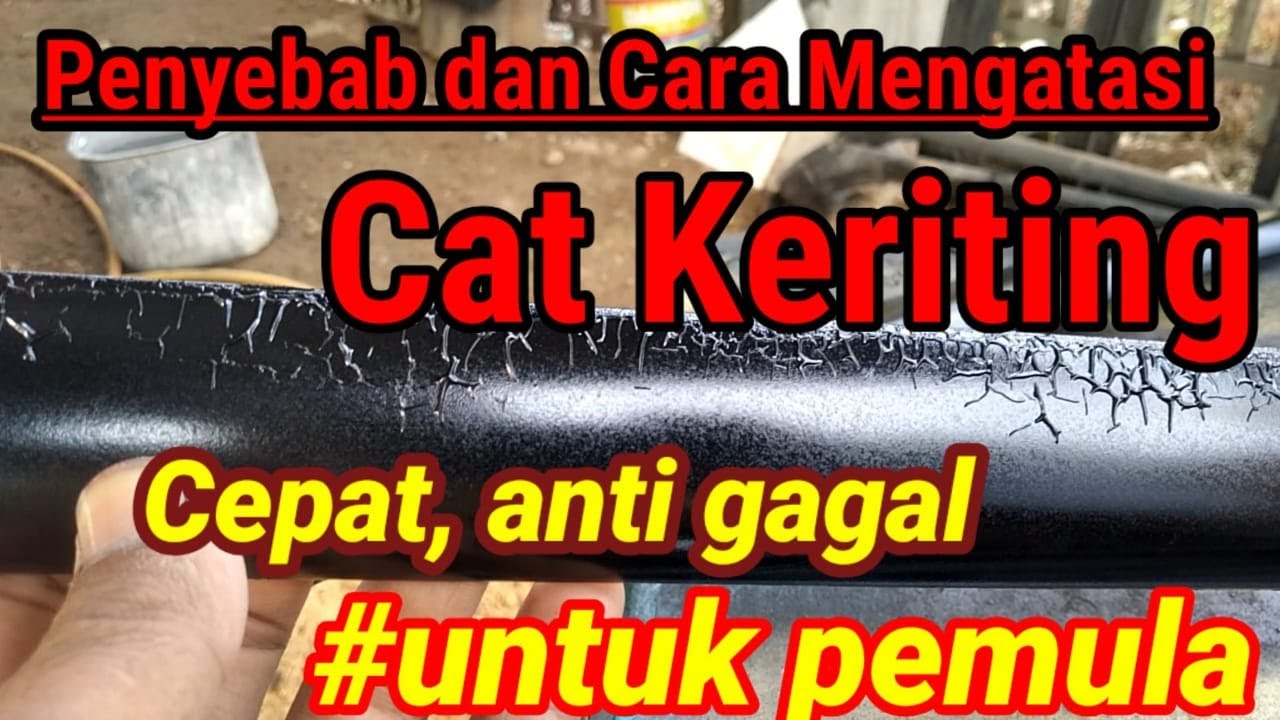 Penyebab dan Cara Mengatasi Cat Keriting Ngangkat - UNTUK PEMULA