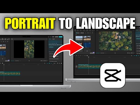 How To Make Portrait Video To Landscape In CapCut